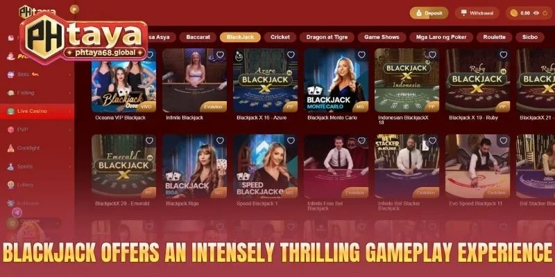 Blackjack offers an intensely thrilling gameplay experience