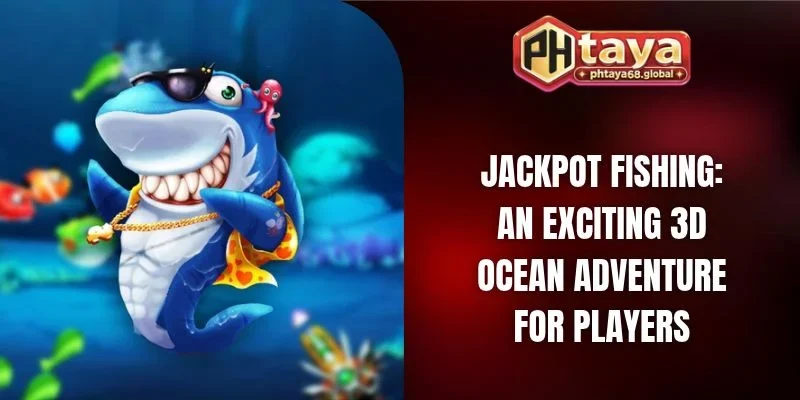 Jackpot Fishing
