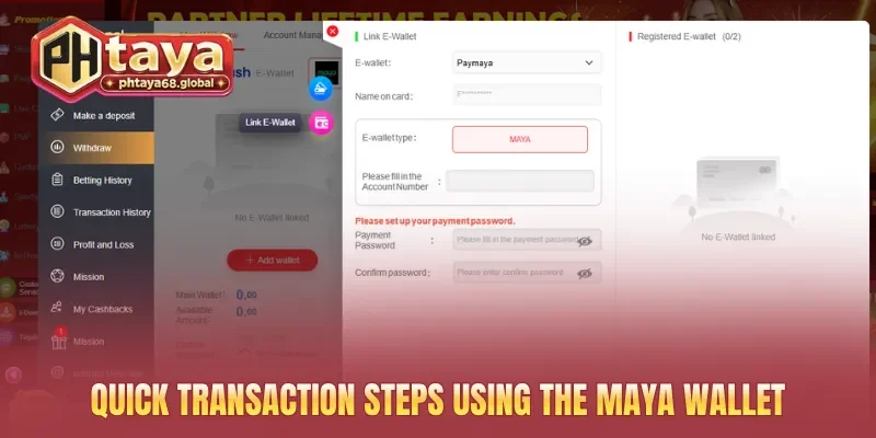 Quick transaction steps using the Maya wallet