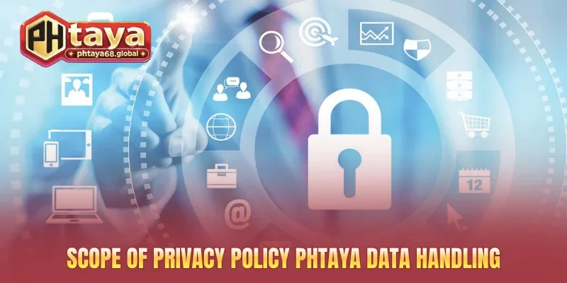 Scope of privacy policy PHTAYA data handling