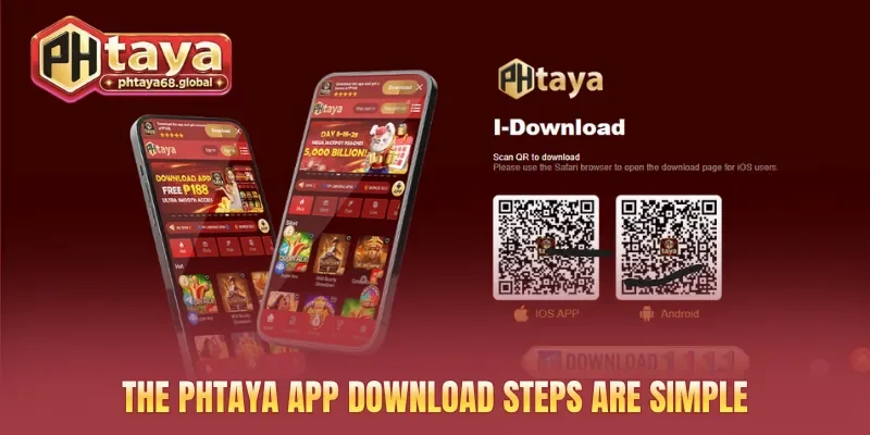 The PHTAYA app download steps are simple